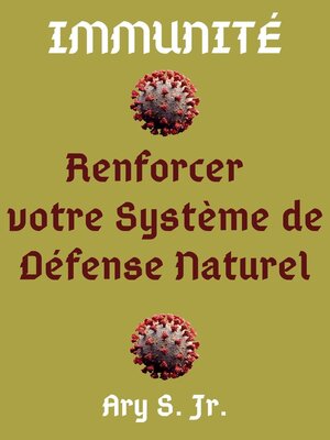 cover image of Immunité Renforcer votre Système de Défense Naturel